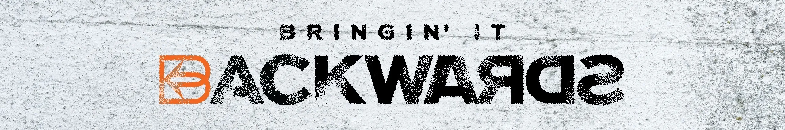 Profile Banner of Bringin' it Backwards