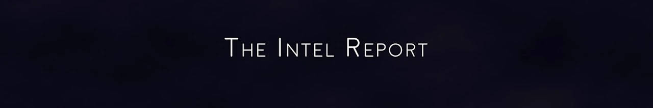 The Intel Report