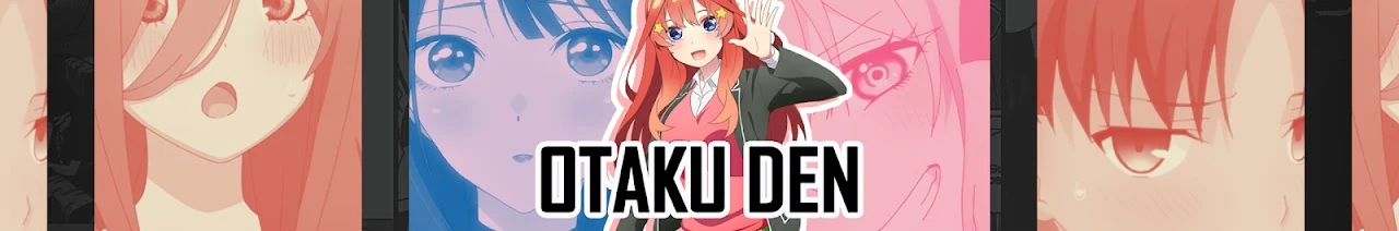 Otaku Den