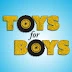 Toys for Boys