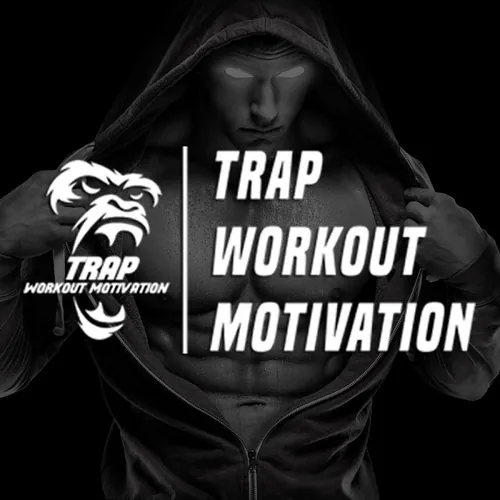 TRAP WORKOUT MOTIVATION