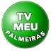 TV MEU PALMEIRAS 