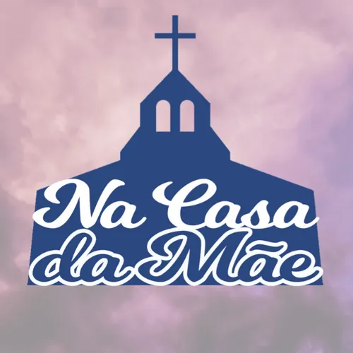 Na casa da Mãe