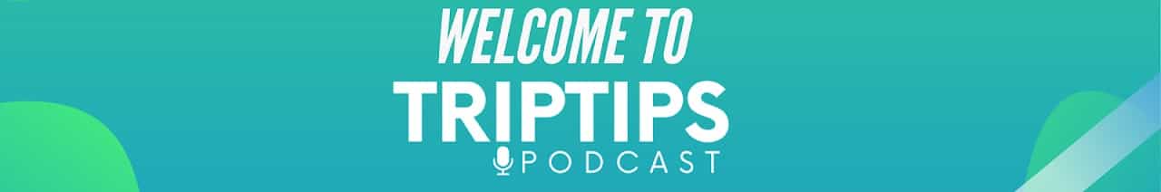 TripTips Podcast