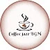 Coffee jazz BGM