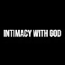 Intimacy with God