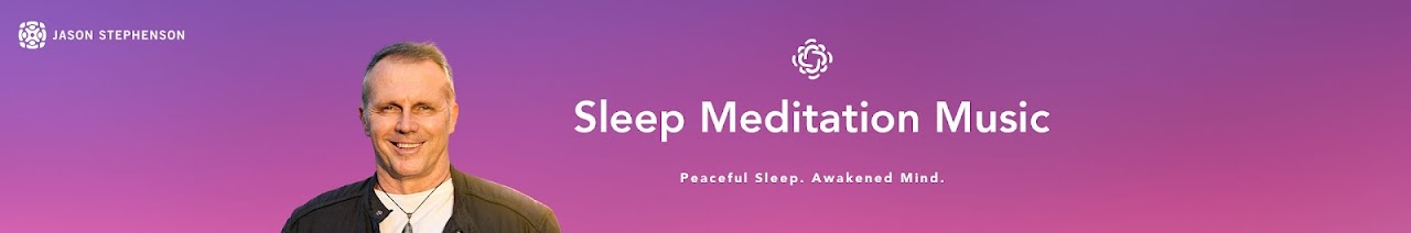 Jason Stephenson - Sleep Meditation Music