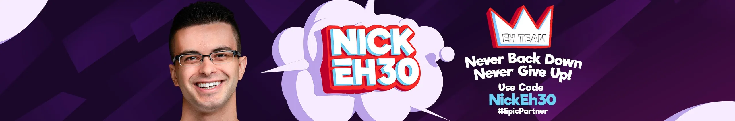 Profile Banner of Nick Eh 30