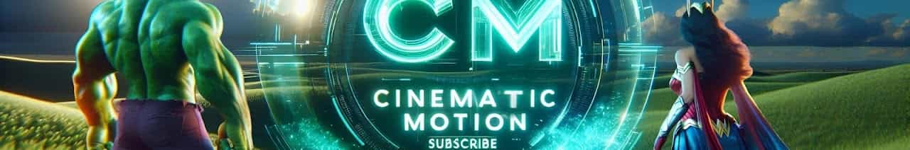 CM Cinematic Motion