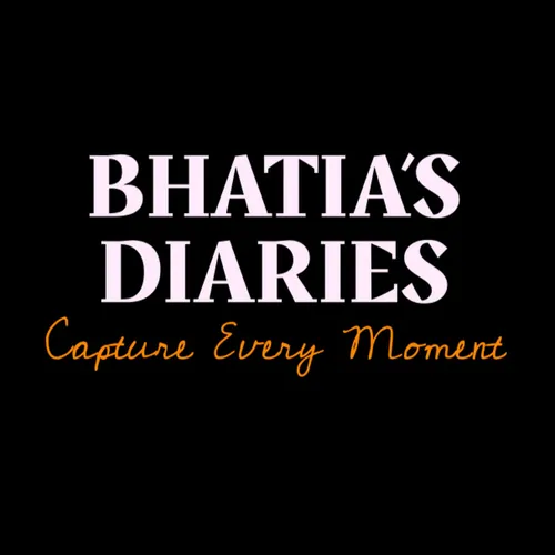 Bhatia's Diaries 
