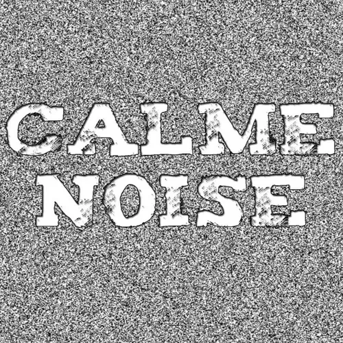 Calme Noise