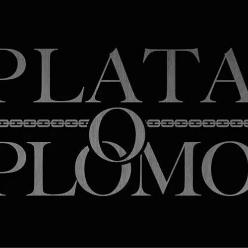 Plata o Plomo