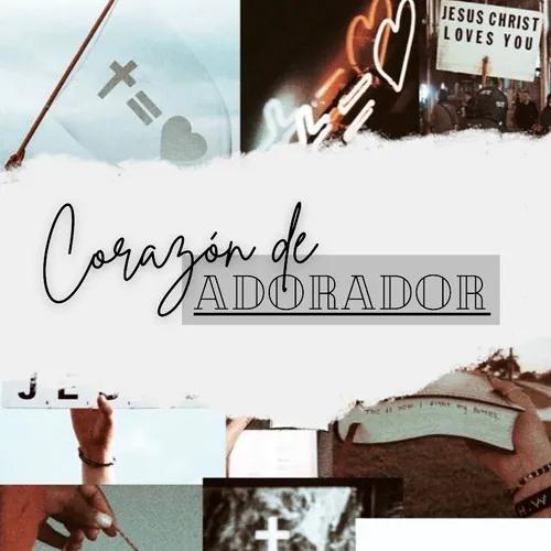 CORAZÓN DE ADORADOR