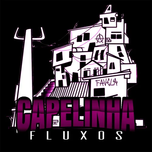 CAPELINHA FLUXOS
