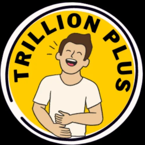 𝗧𝗿𝗶𝗹𝗹𝗶𝗼𝗻 𝗣𝗹𝘂𝘀