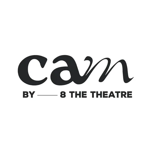 CAM by 8 the Theatre