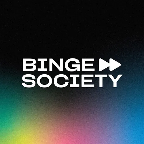 Binge Society
