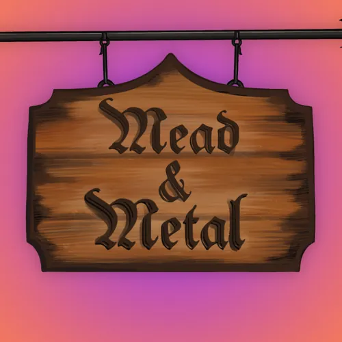 Mead and Metal