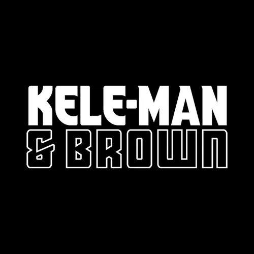 Kele-Man & BROWN