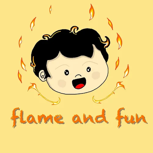 Flame and Fun
