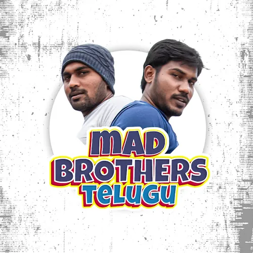 Mad Brothers Telugu