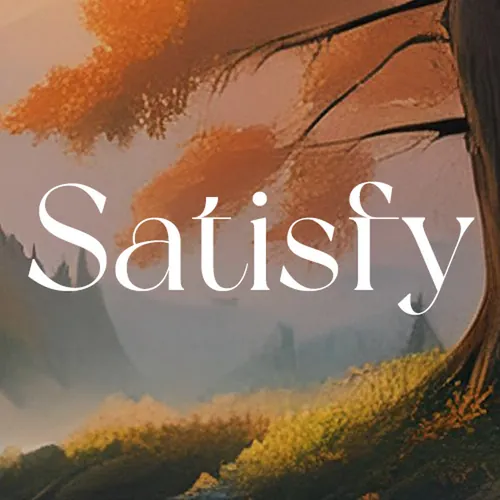 Satisfy