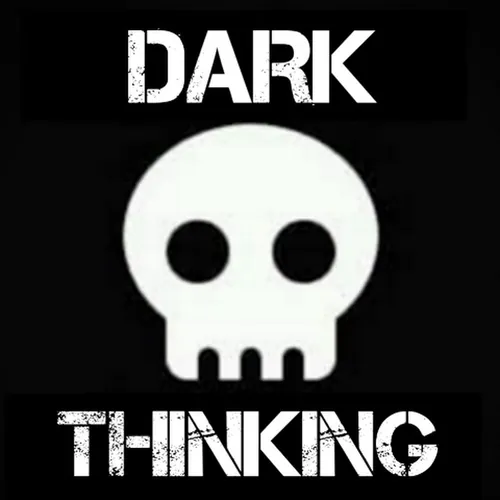 Dark Thinking