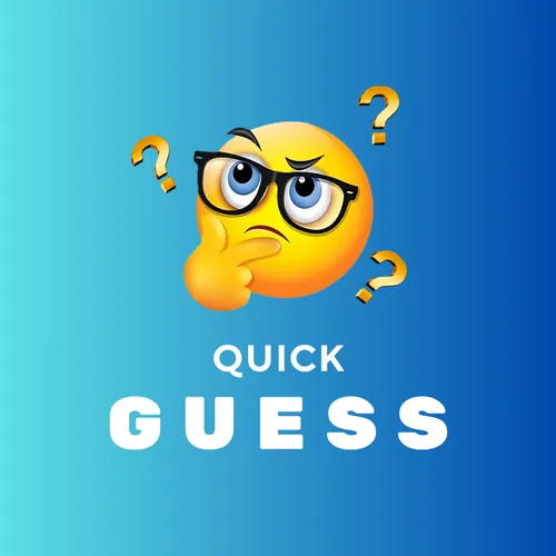 Quick Guess