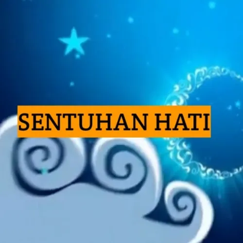SENTUHAN HATI