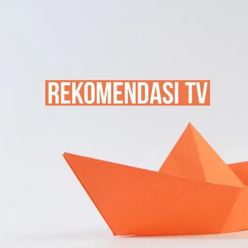 REKOMENDASI TV