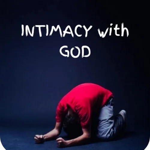 Intimacy with God