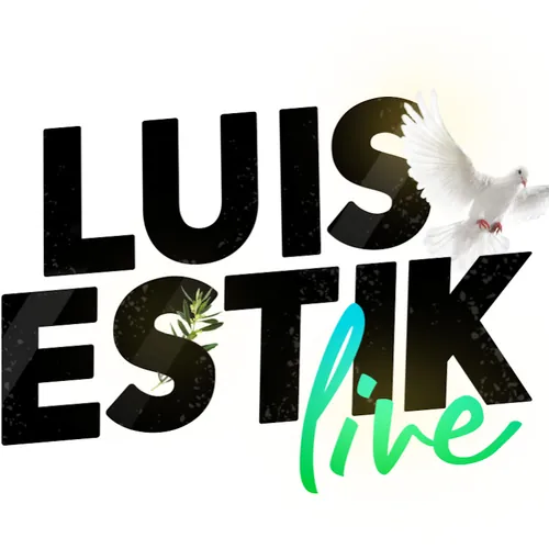 Luis Estik Live