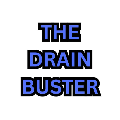 The Drain Buster