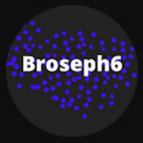 Broseph6