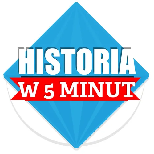 Historia w 5 minut