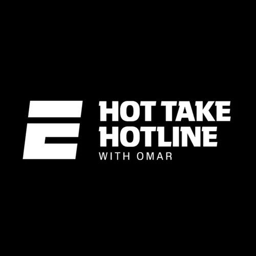 Hot Take Hotline With Omar Raja