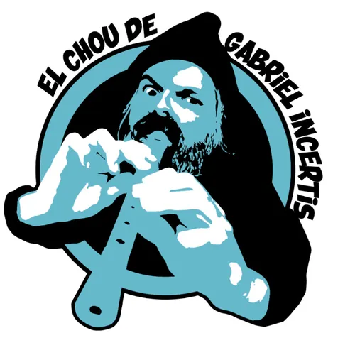 El Chou de Gabriel Incertis