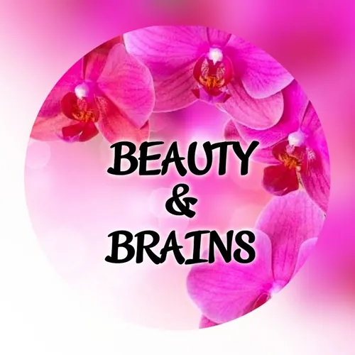 BEAUTY & BRAINS