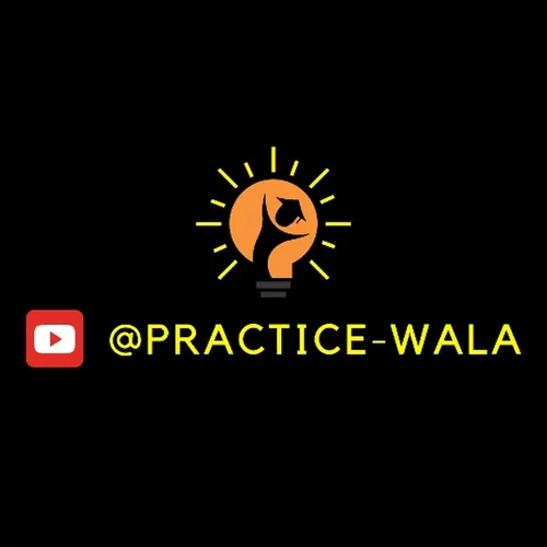 PRACTICE-WALA