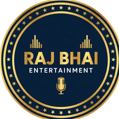 Raj Bhai Entertainment