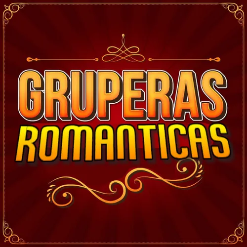 Éxitos Gruperas Romaticas