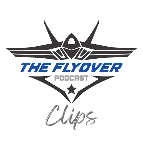 The Flyover Podcast Clips